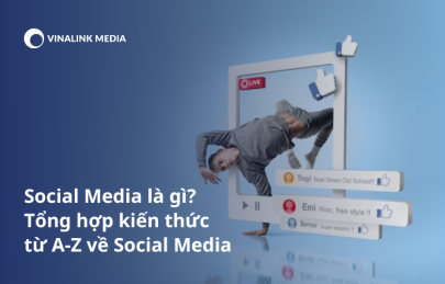 Social Media là gì? Tổng hợp kiến thức từ A-Z về Social Media